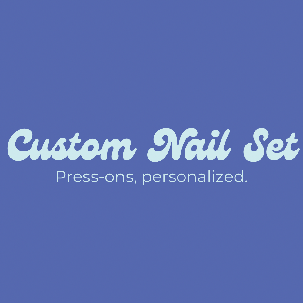 Custom Press-on Nail Set Deposit